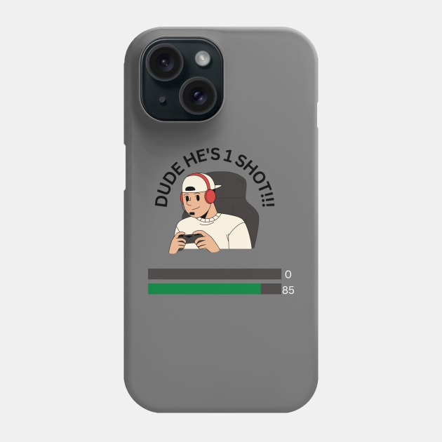 HE'S 1 SHOT! Phone Case